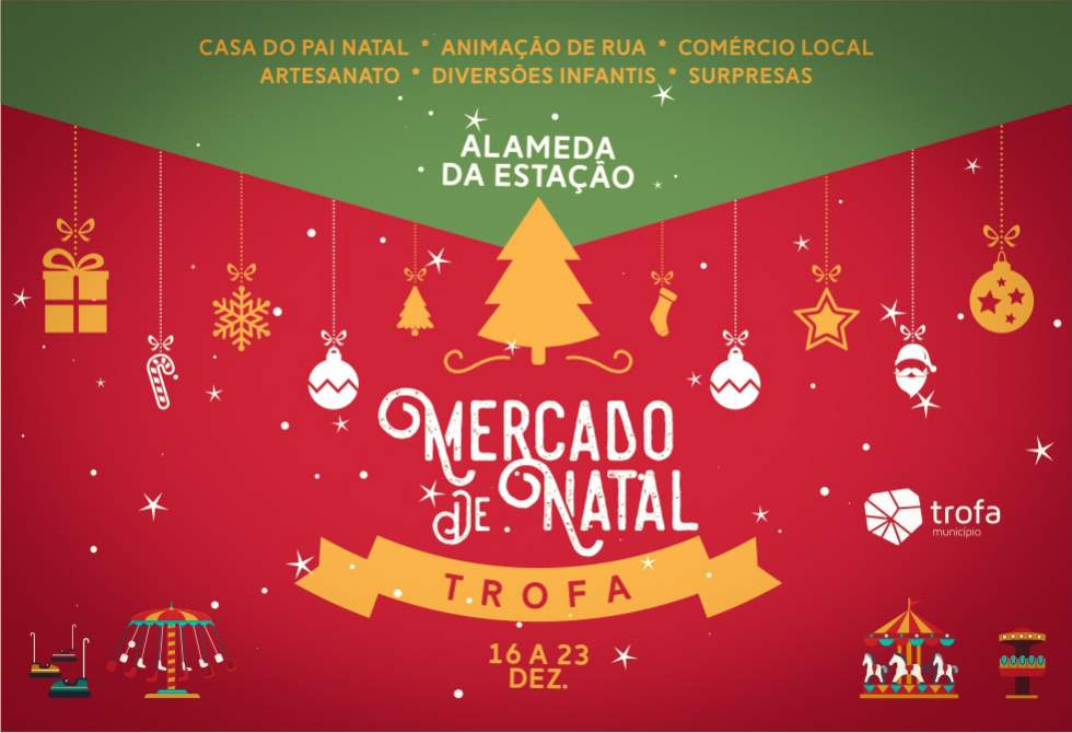 MERCADO DE NATAL CHEGA À TROFA A 16 DE DEZEMBRO