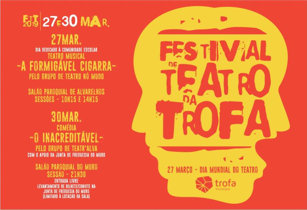 FESTIVAL DE TEATRO DA TROFA REGRESSA A 27 E 30 DE MARÇO