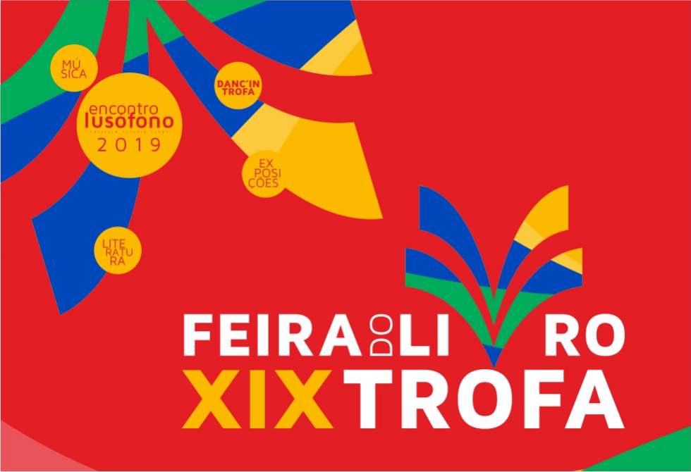 DE 18 A 26 DE MAIO A TROFA VOLTA A SER CAPITAL DA LUSÓFONIA 