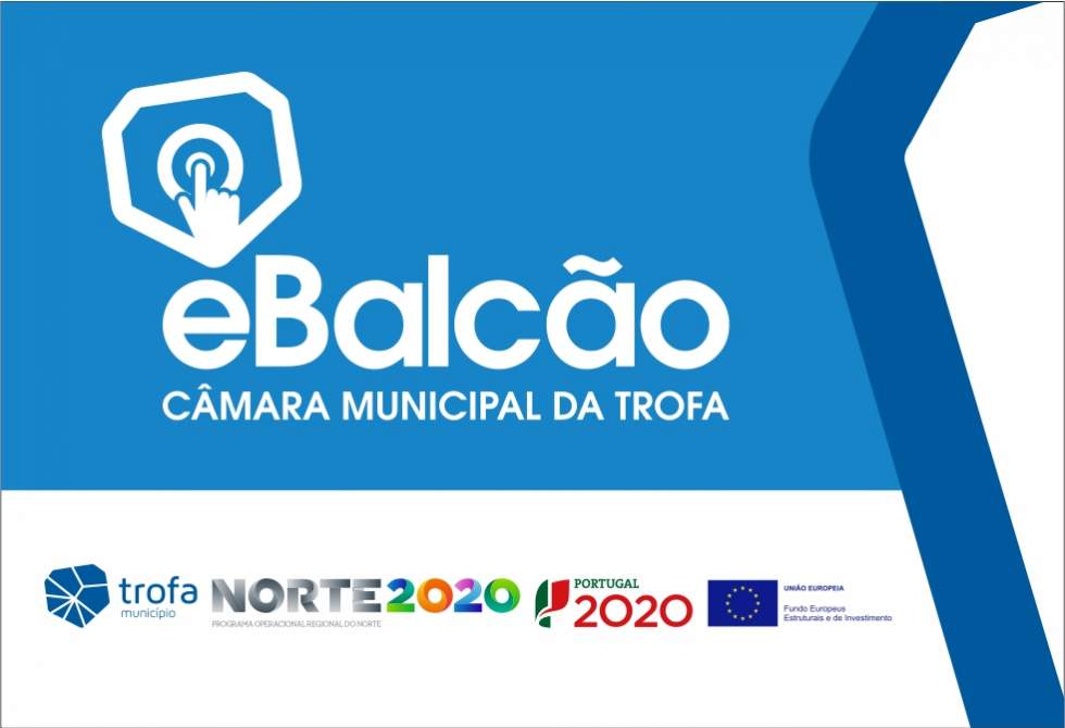 CÂMARA MUNICIPAL DA TROFA DISPONIBILIZA EBALCÃO (SERVIÇOS ONLINE)