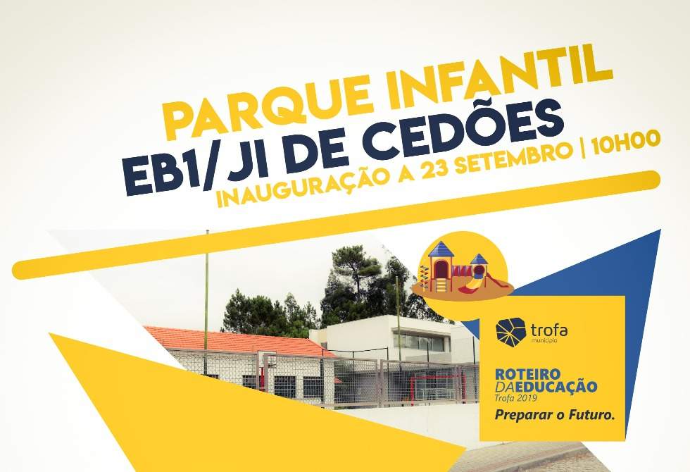 ESCOLA BÁSICA DE CEDÕES GANHA PARQUE INFANTIL 