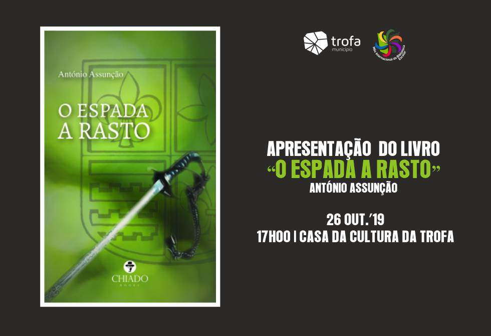 ANTÓNIO ASSUNÇÃO APRESENTA O LIVRO “O ESPADA A RASTO” NA CASA DA CULTURA 