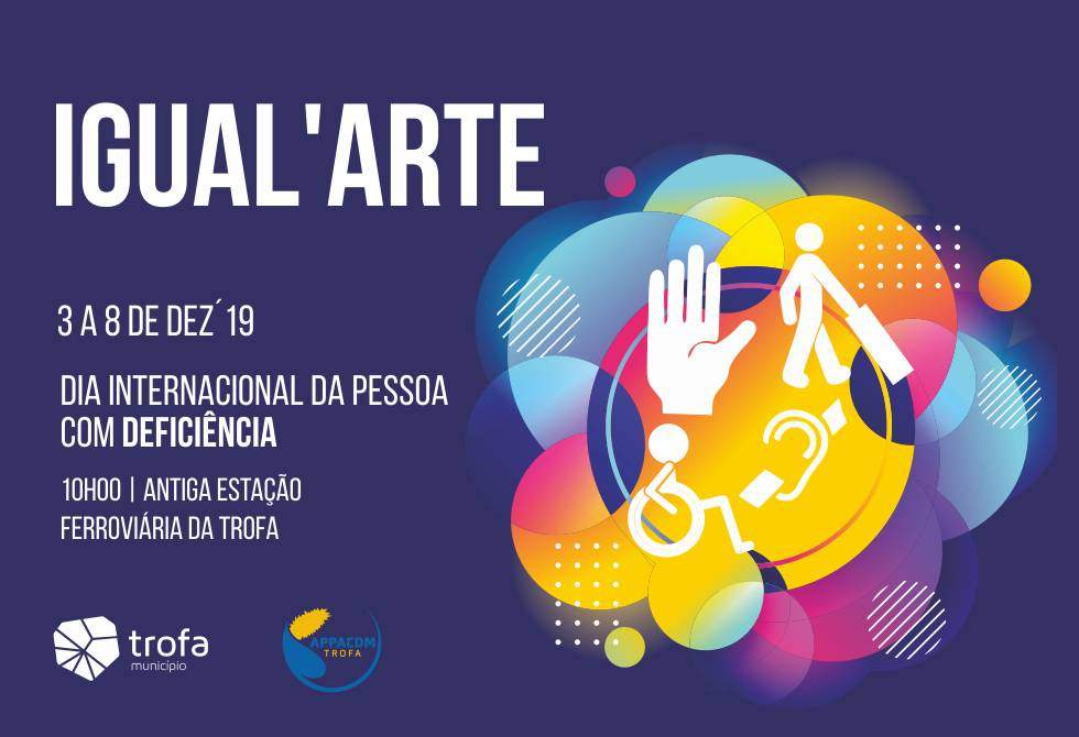 CÂMARA DA TROFA E APPACDM SENSIBILIZAM PARA A TEMÁTICA DA DEFICIÊNCIA COM EXPOSIÇÃO DE PINTURA