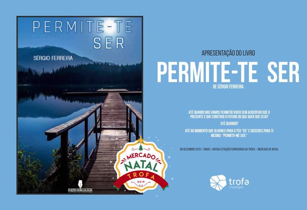 SÉRGIO FERREIRA APRESENTA NOVO LIVRO NA ANTIGA ESTAÇÃO DA TROFA A 8 DE DEZEMBRO