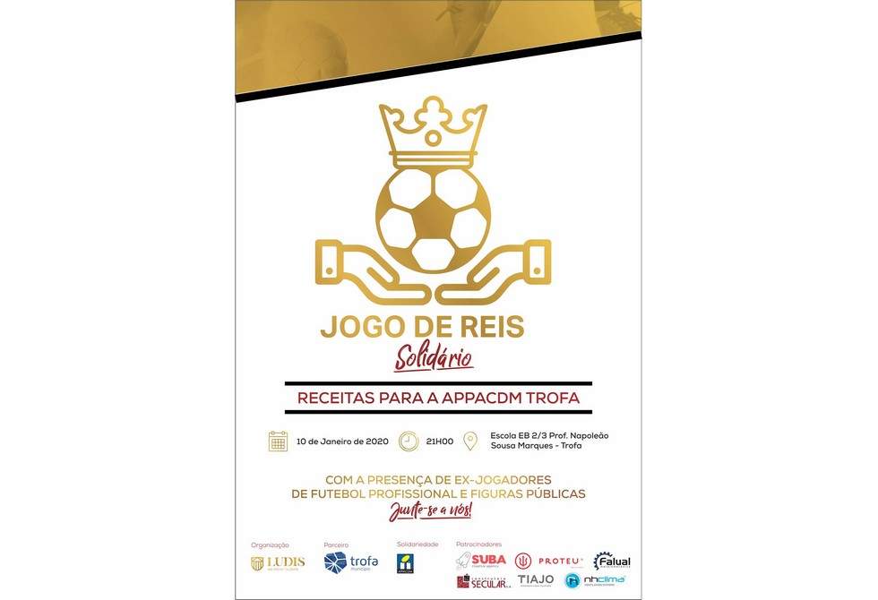 JOGO DE REIS SOLIDÁRIO REÚNE ANTIGOS CAMPEÕES NACIONAIS NA TROFA 