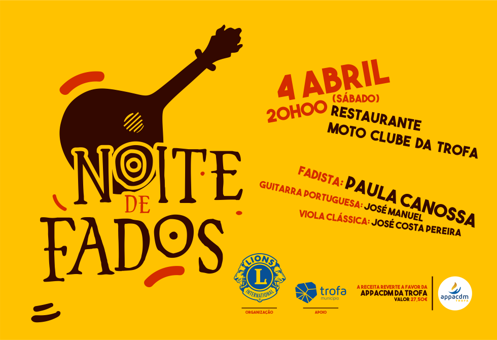 LIONS CLUB DA TROFA ORGANIZA NOITE DE FADOS A FAVOR DA APPACDM