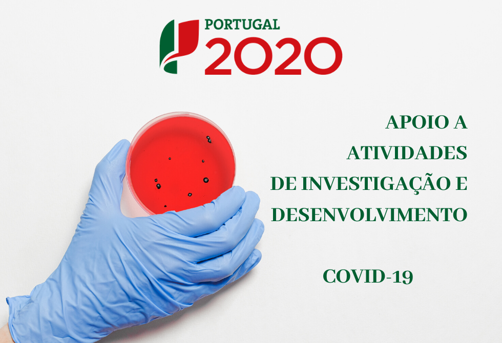 CIC PORTUGAL 2020 APOIA ATIVIDADES DE INVESTIGAÇÃO E DESENVOLVIMENTO NO ÂMBITO DO COVID-19