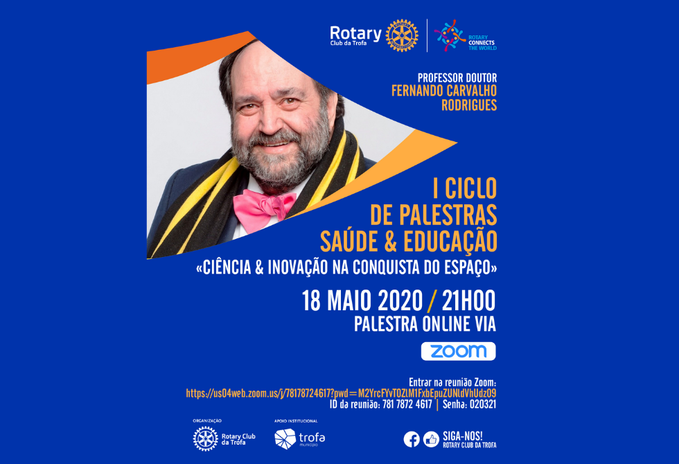 ROTARY CLUB DA TROFA DINAMIZA CICLO DE PALESTRAS SAÚDE E EDUCAÇÃO ONLINE