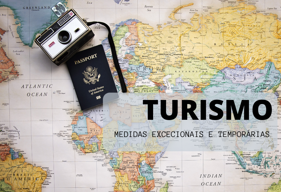 GOVERNO ESTABELECE MEDIDAS EXCECIONAIS E TEMPORÁRIAS RELATIVAS AO SETOR DO TURISMO