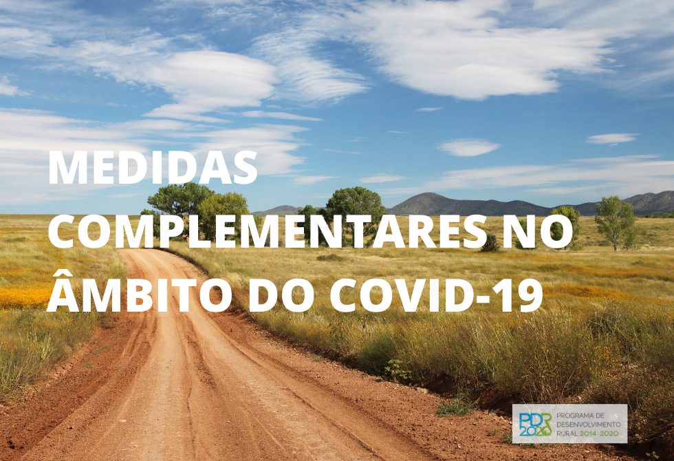 PROGRAMA DE DESENVOLVIMENTO RURAL COM MEDIDAS COMPLEMENTARES NO ÂMBITO DO COVID-19