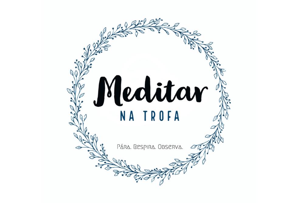PROJETO “MEDITAR NA TROFA” CONVIDA TROFENSES A PRATICAR A MODALIDADE