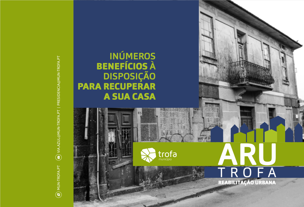 ÁREAS DE REABILITAÇÃO URBANA DO CORONADO E DA TROFA AJUDAM TROFENSES A REABILITAR OS SEUS IMÓVEIS