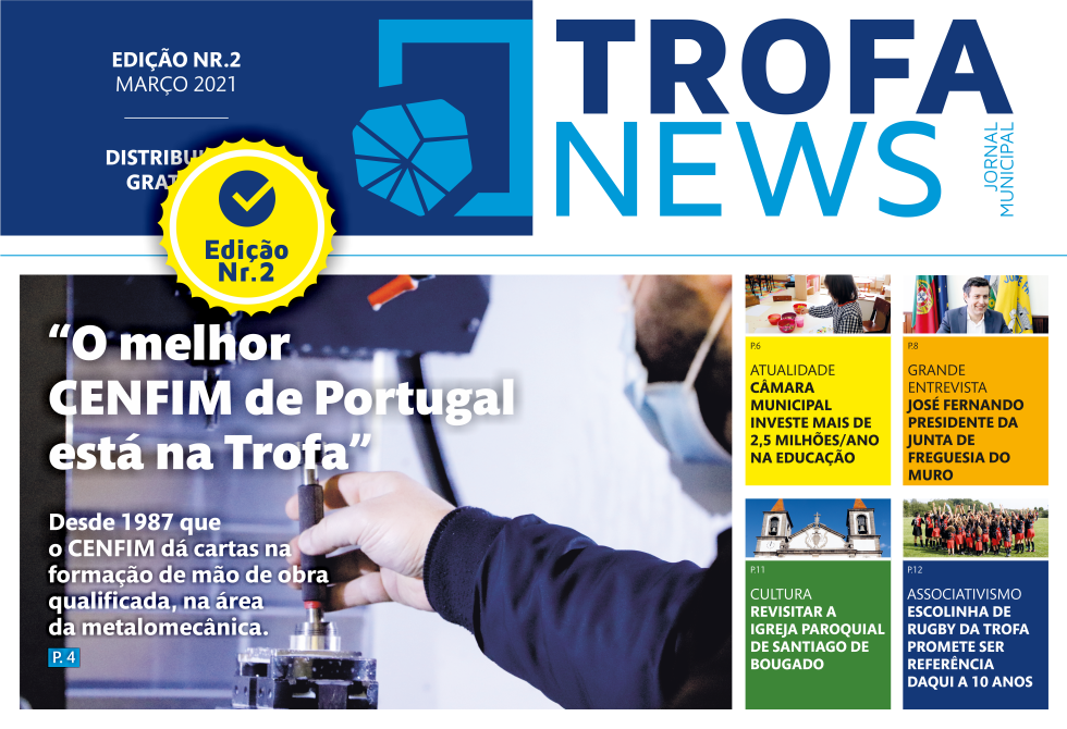 EDUCAÇÃO É O TEMA EM DESTAQUE NA SEGUNDA EDIÇÃO DO JORNAL MUNICIPAL “TROFA NEWS”