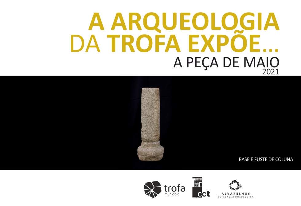 BASE E FUSTE DE COLUNA DA ERA ROMANA EM EXPOSIÇÃO NO POLO DE ALVARELHOS DA JUNTA DE FREGUESIA 