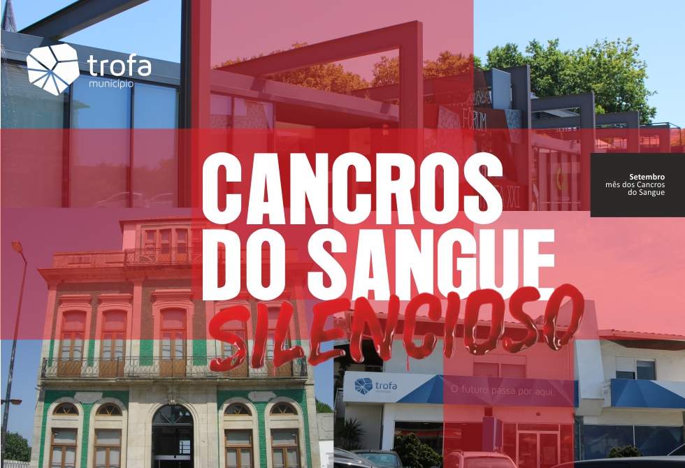 TROFA ASSOCIA-SE À CAMPANHA DE SENSIBILIZAÇÃO DO MÊS DOS CANCROS DO SANGUE