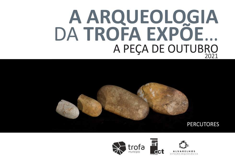 PERCUTORES DE PEDRA DA PRÉ-HISTÓRIA EM EXPOSIÇÃO NO POLO DE ALVARELHOS DA JUNTA DE FREGUESIA