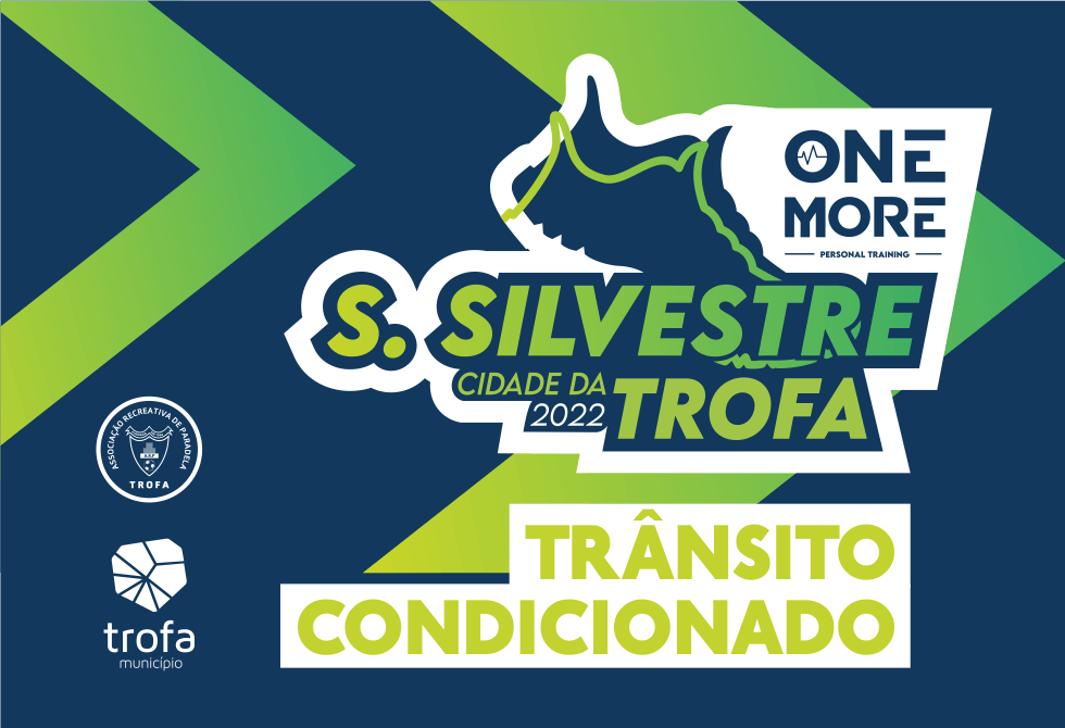 ALTERAÇÕES DE TRÂNSITO EM DIA DE S. SILVESTRE DA TROFA