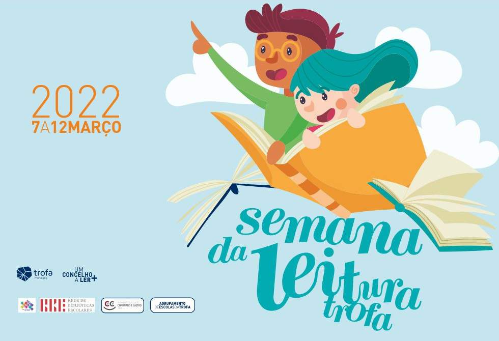 SEMANA DA LEITURA DA TROFA ARRANCA A 7 DE MARÇO E TRAZ CONVITE A TODA A COMUNIDADE