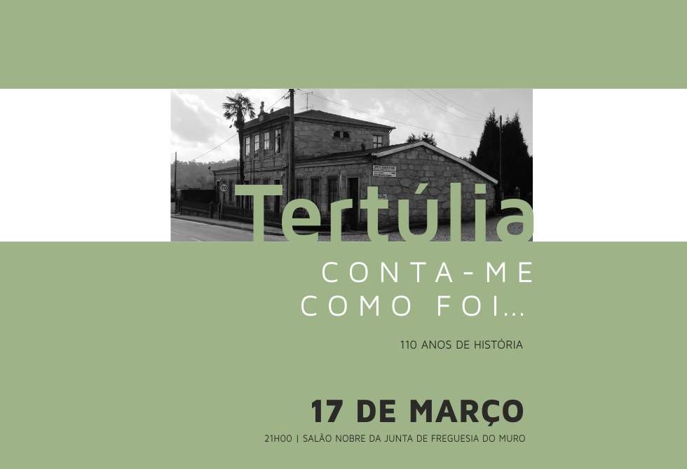 EDIFÍCIO DA JUNTA DE FREGUESIA DO MURO COMPLETA 110 ANOS DE HISTÓRIA