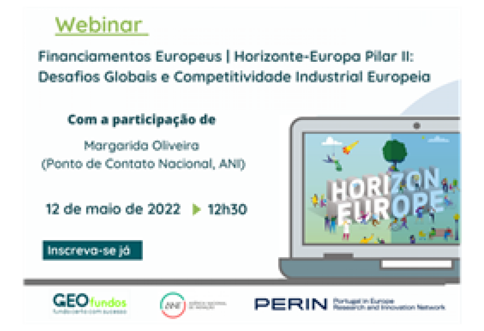 AGÊNCIA NACIONAL DE INVESTIMENTO ORGANIZA WEBINAR SOBRE O PILAR II DO HORIZONTE EUROPA