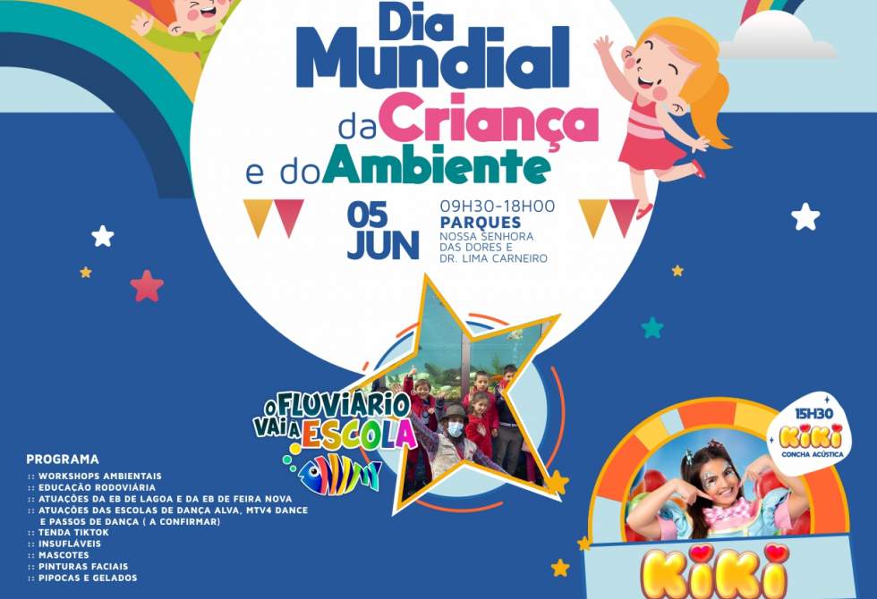 DIA MUNDIAL DA CRIANÇA E DO AMBIENTE COMEMORADO A 5 DE JUNHO NA TROFA COM A PRESENÇA DO FLUVIÁRIO, UM CONCERTO DA KIKI E MUITAS ATIVIDADES