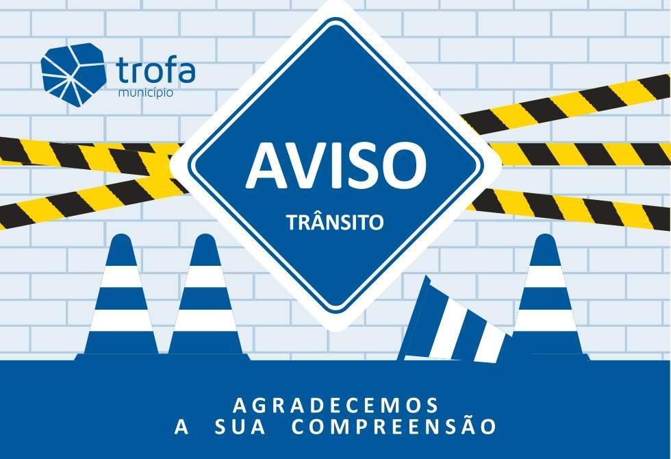 ENCERRAMENTO AO TRÂNSITO DA RUA DE SANTA MARIA