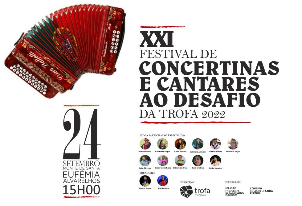 XXI FESTIVAL DE CONCERTINAS E CANTARES AO DESAFIO DA TROFA ESTÁ DE VOLTA A 24 DE SETEMBRO