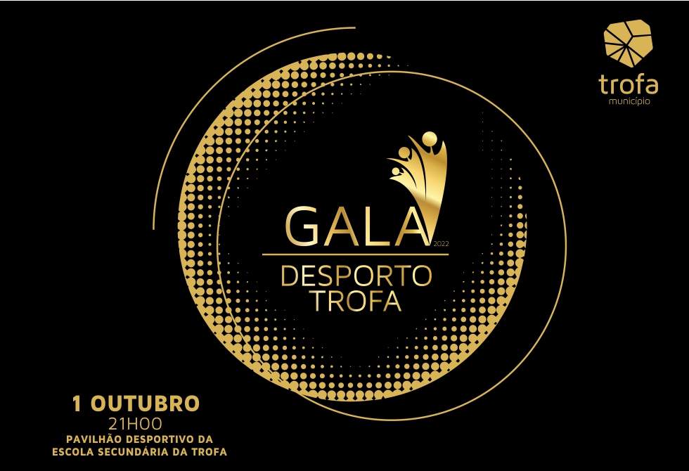 CÂMARA DA TROFA HOMENAGEIA CAMPEÕES NA V GALA DE DESPORTO