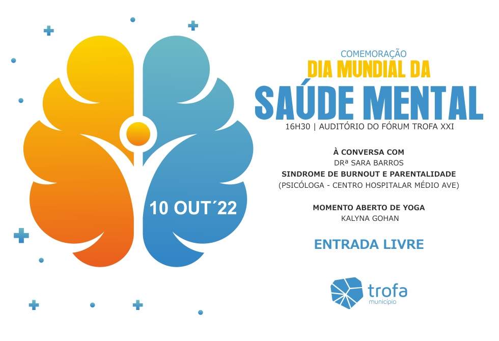 CÂMARA DA TROFA ASSINALA DIA MUNDIAL DA SAÚDE MENTAL