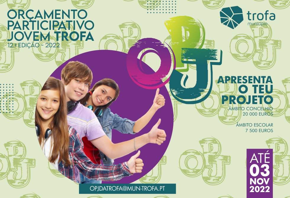 CANDIDATURAS AO 12º ORÇAMENTO PARTICIPATIVO JOVEM DA TROFA ABERTAS ATÉ 3 DE NOVEMBRO