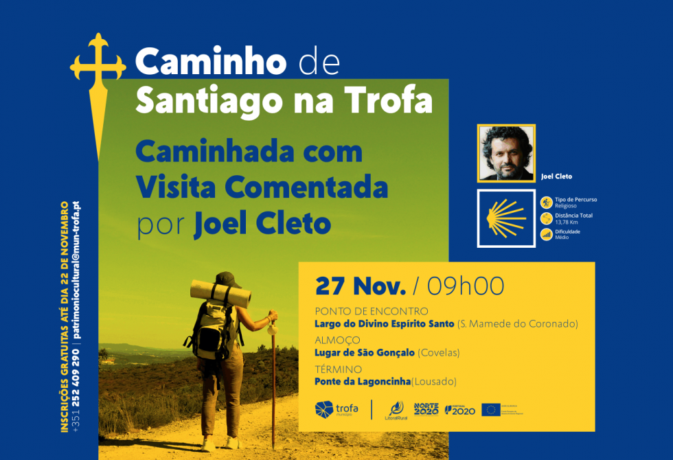 TROFA CONVIDA A DESCOBRIR O CAMINHO DE SANTIAGO NO CONCELHO COM VISITA GUIADA POR JOEL CLETO  