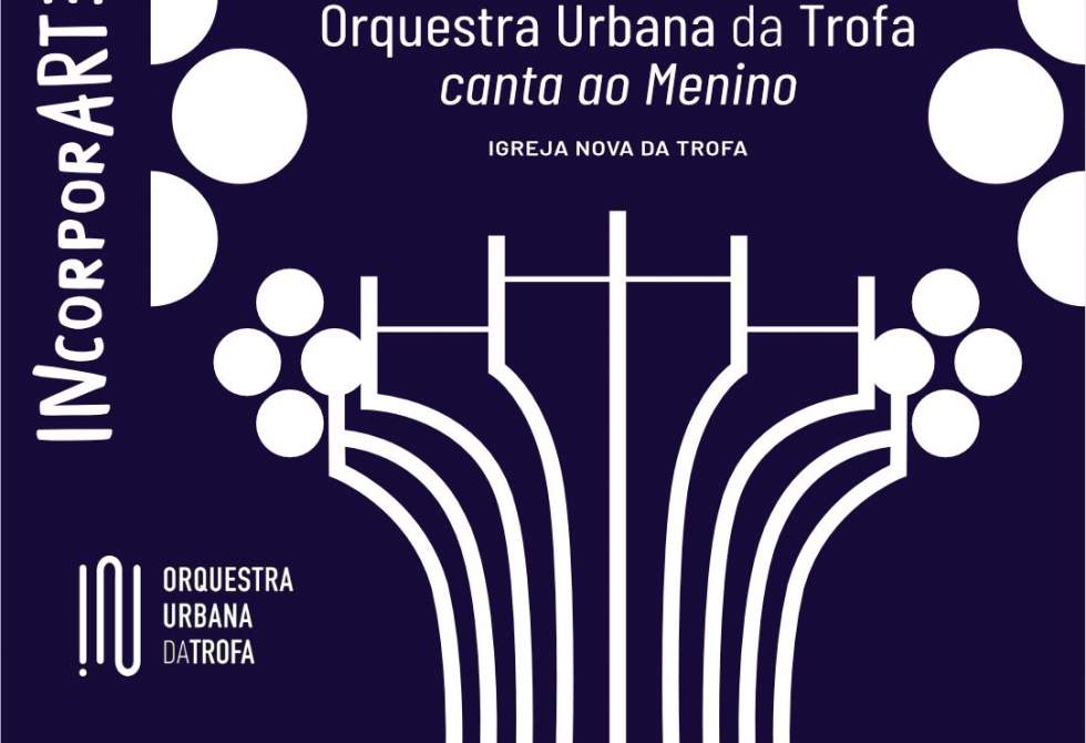 “INCORPORARTE” CANTA AO MENINO NA IGREJA NOVA DA TROFA