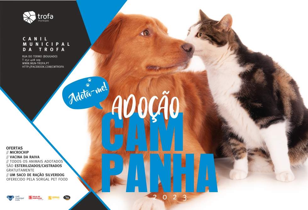 CAMPANHA 2023 DE ADOÇÃO DE CÃES E GATOS DO CANIL MUNICIPAL DA TROFA JÁ ARRANCOU