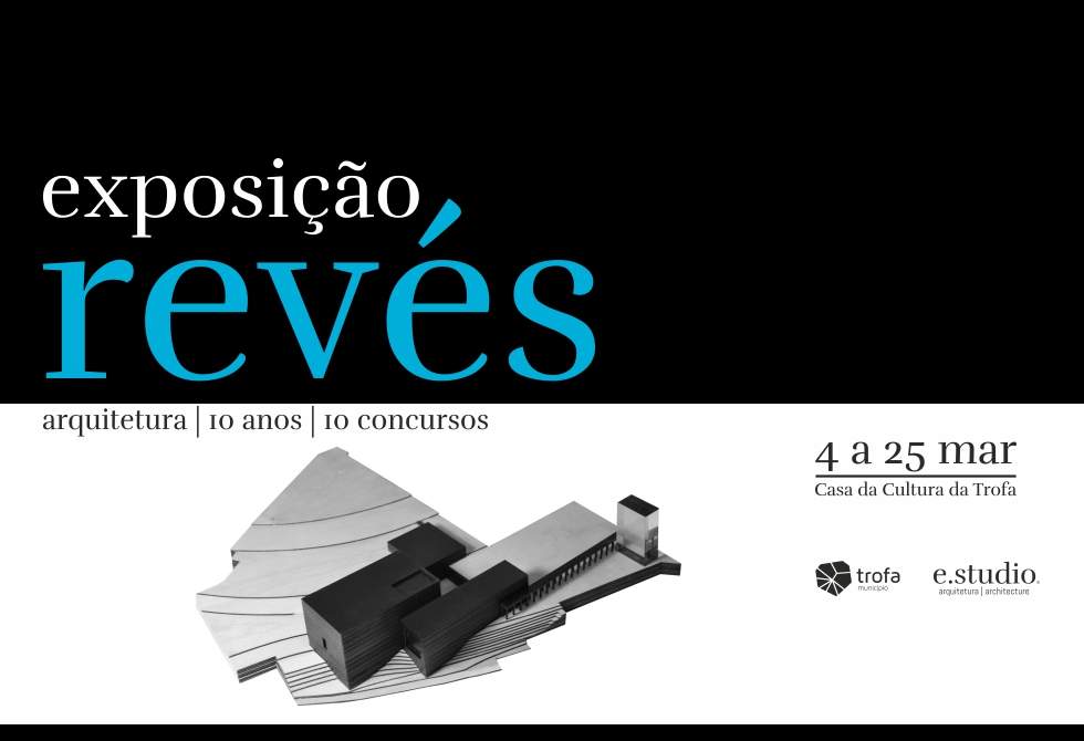 CASA DA CULTURA DA TROFA RECEBE EXPOSIÇÃO COLETIVA “REVÉS”