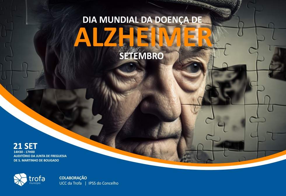 CÂMARA MUNICIPAL DA TROFA ASSINALA DIA MUNDIAL DA DOENÇA DE ALZHEIMER