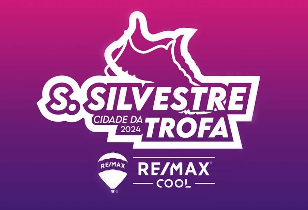 SÃO SILVESTRE CIDADE DA TROFA BY REMAX COOL CONTA JÁ COM 1000 ATLETAS INSCRITOS 