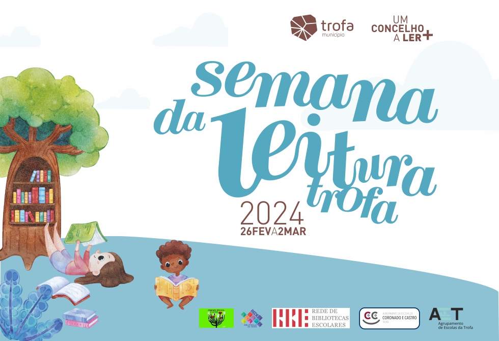 TROFA DINAMIZA SEMANA DA LEITURA 2024 DE 26 DE FEVEREIRO A 2 DE MARÇO