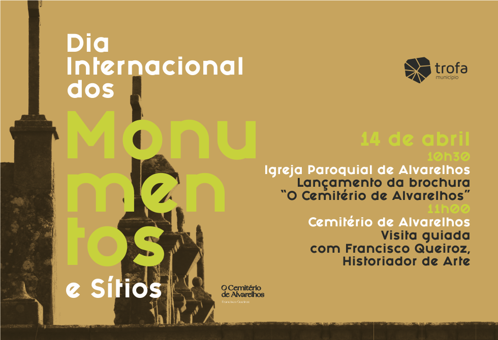 CÂMARA DA TROFA PROMOVE VISITA GUIADA AO CEMITÉRIO DE ALVARELHOS PARA ASSINALAR O DIA INTERNACIONAL DOS MONUMENTOS E SÍTIOS