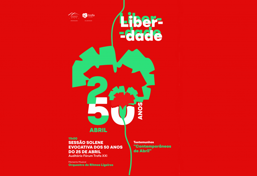 CÂMARA MUNICIPAL DA TROFA ASSINALA 50 ANOS DO 25 DE ABRIL COM INAUGURAÇÃO DO MONUMENTO DE HOMENAGEM AOS COMBATENTES DO ULTRAMAR E SESSÃO COMEMORATIVA