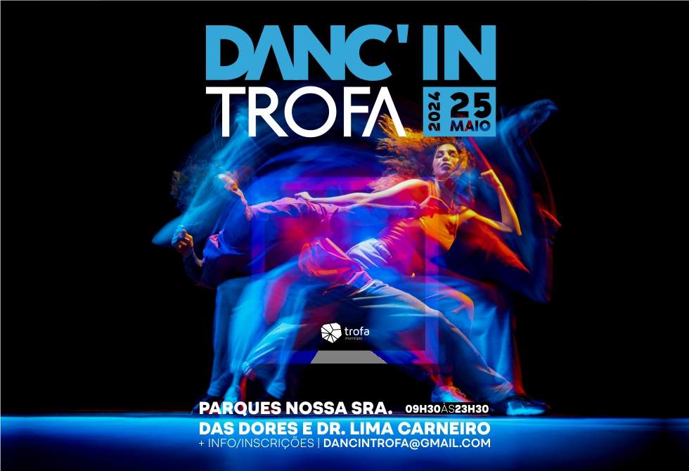 DANC’IN TROFA 2024 A 25 DE MAIO NOS PARQUES NOSSA SENHORA DAS DORES E DR. LIMA CARNEIRO