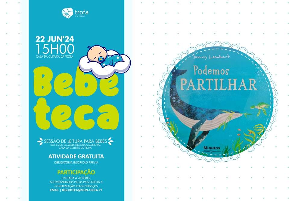LEITURA PARA BEBÉS CHEGA À BIBLIOTECA MUNICIPAL DA TROFA A 22 DE JUNHO