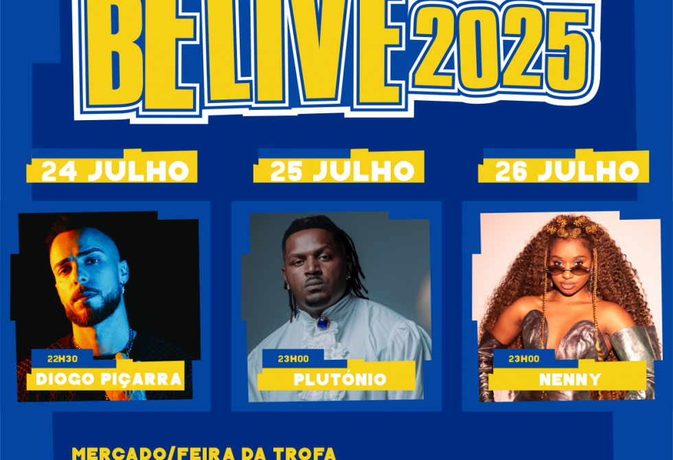 DIOGO PIÇARRA, PLUTÓNIO E NENNY SÃO OS CABEÇAS DE CARTAZ DO BELIVE TROFA 2025