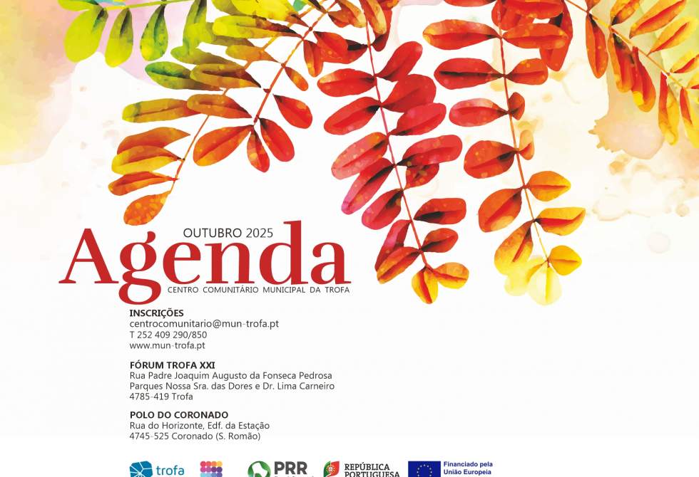 CENTRO COMUNITÁRIO MUNICIPAL DA TROFA APRESENTA AGENDA DE ATIVIDADES PARA OUTUBRO