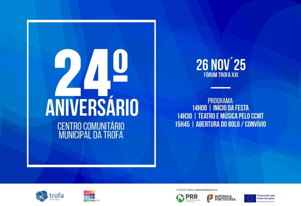 CENTRO COMUNITÁRIO DA TROFA: 24 ANOS AO SERVIÇO DA COMUNIDADE